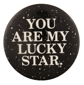 you are my lucky star <3